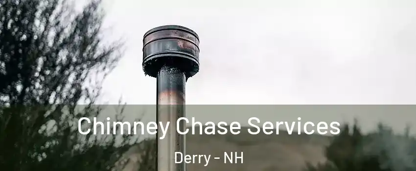  Chimney Chase Services Derry - NH