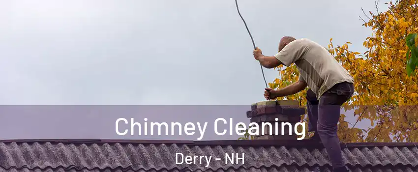  Chimney Cleaning Derry - NH