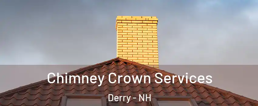  Chimney Crown Services Derry - NH
