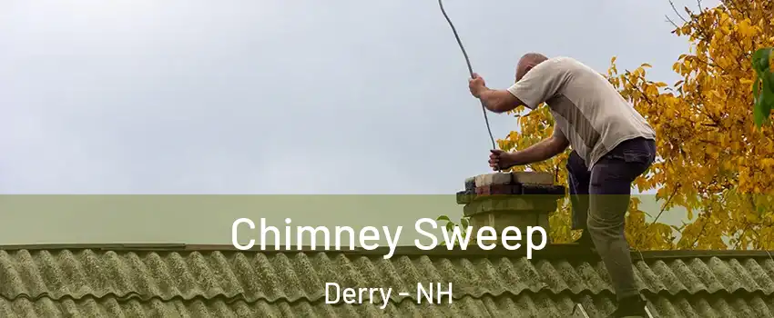  Chimney Sweep Derry - NH