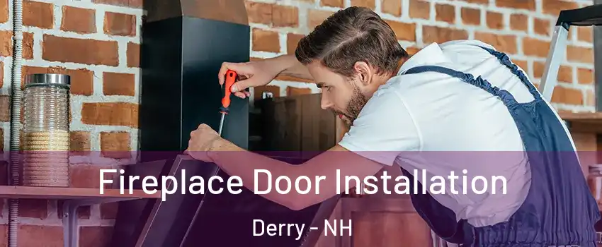  Fireplace Door Installation Derry - NH