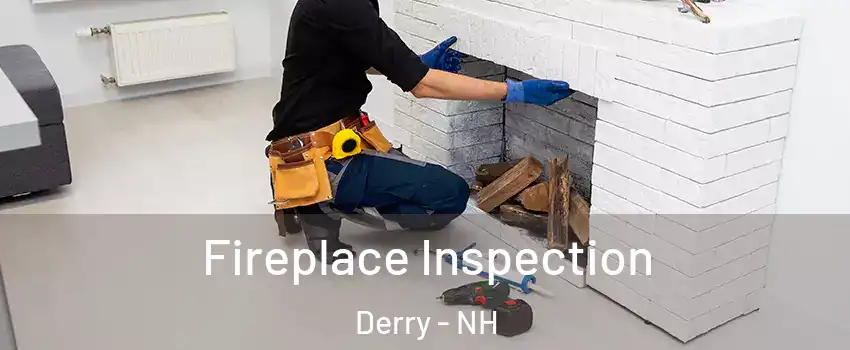  Fireplace Inspection Derry - NH