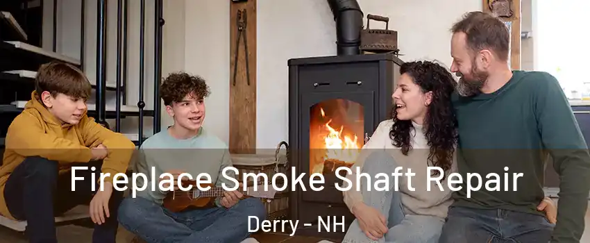  Fireplace Smoke Shaft Repair Derry - NH