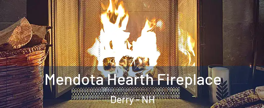  Mendota Hearth Fireplace Derry - NH